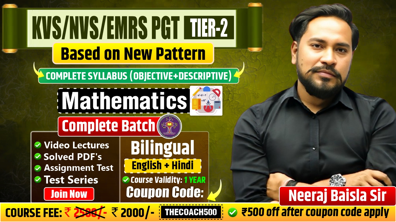 ✅ KVS/NVS/EMRS PGT TIER-2 2026 MATHEMATICS COMPLETE BATCH validity 1 year