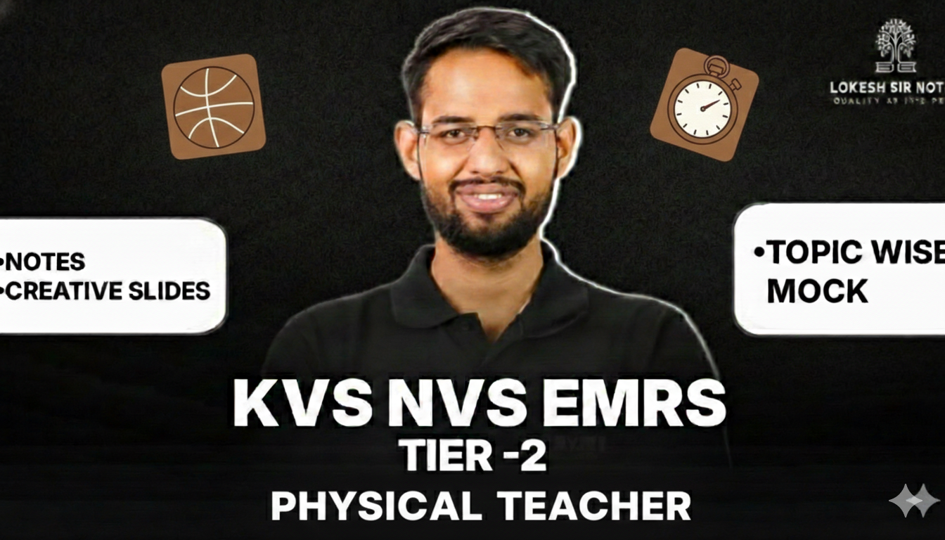 PHYSICAL TEACHER TIER -2 EMRS KVS NVS