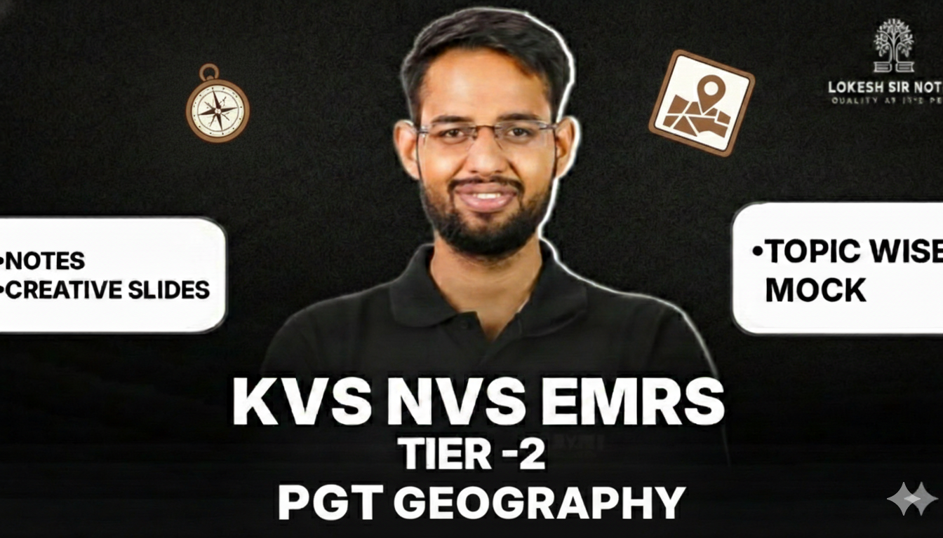 PGT GEOGRAPHY TIER -2 KVS NVS EMRS