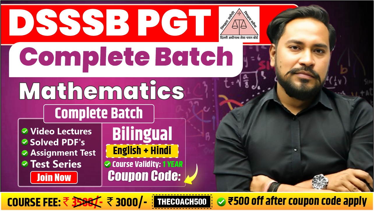 ✅ DSSSB PGT (1 year) MATHEMATICS COMPLETE BATCH validity 1 year