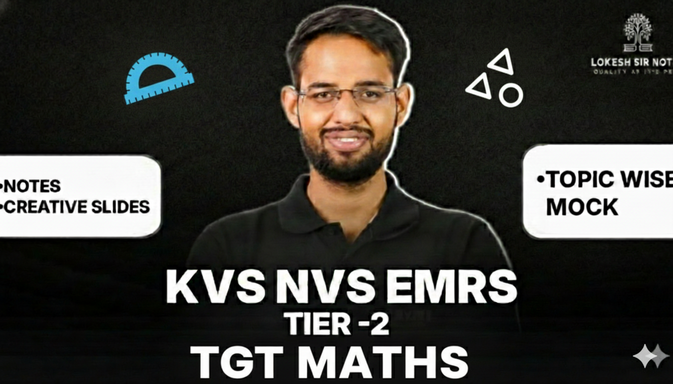 TGT MATHS TIER -2 KVS NVS EMRS