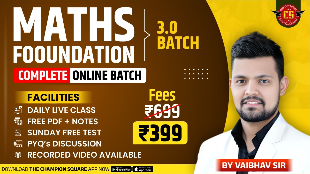 Maths Foundation (3.0 Batch)