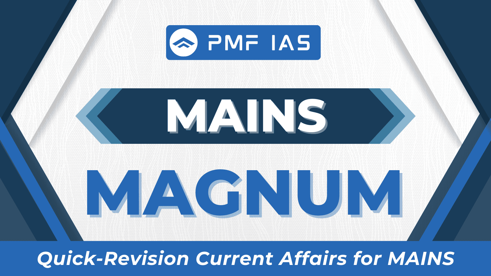 Mains Magnum Current Affairs (M-MCA) PDF Magazines for Mains 2026/2027