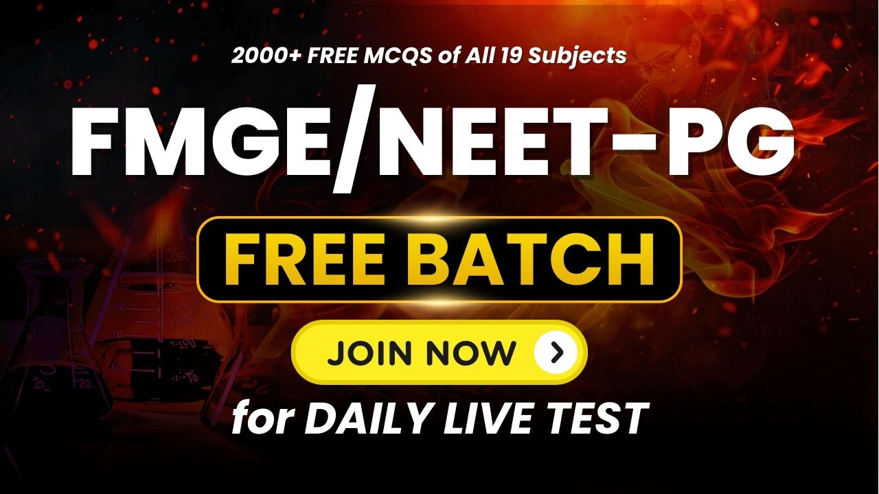 Free Online Batch (FMGE/NEET-PG)