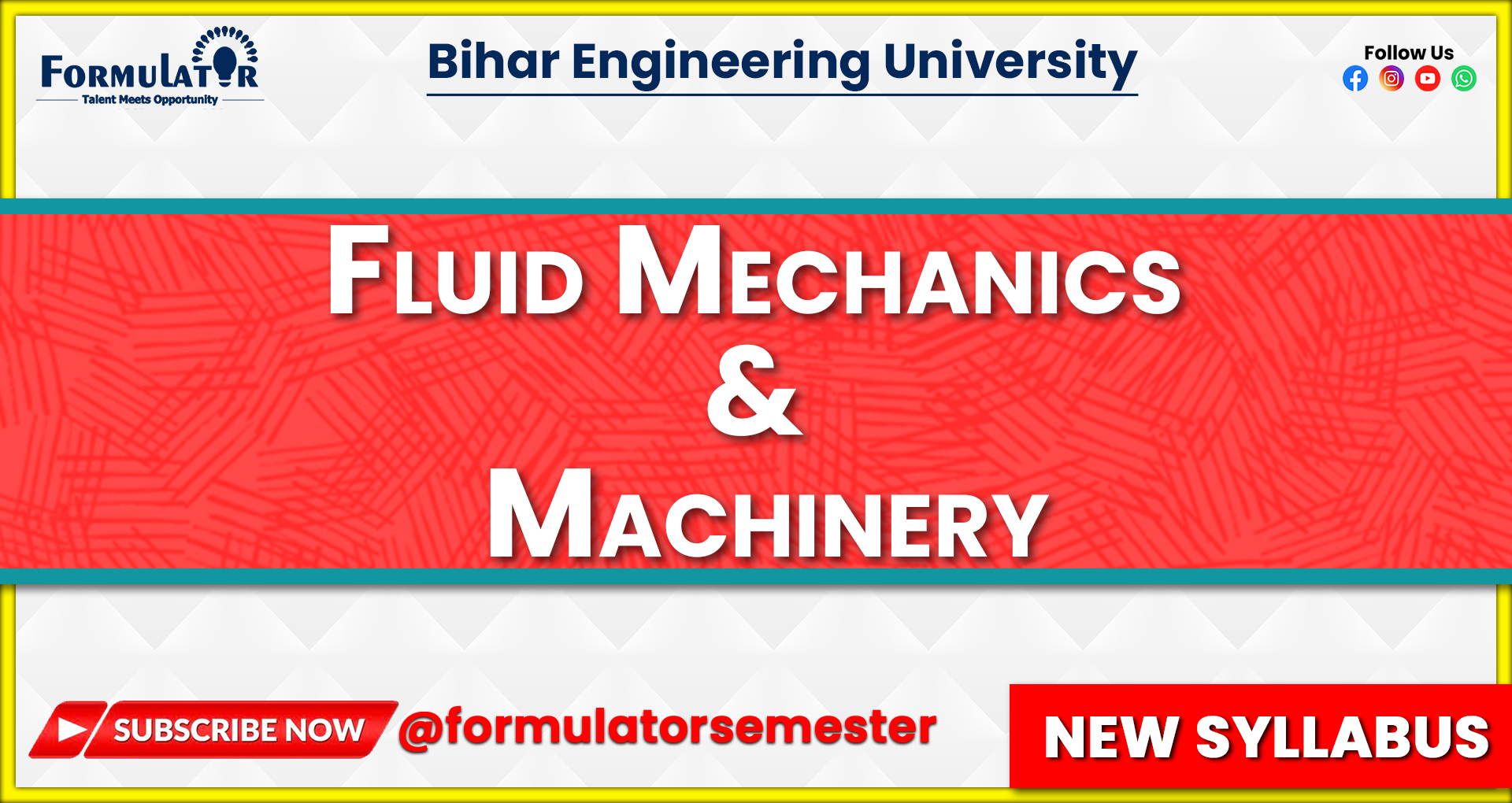 Fluid Mechanics & Machinery New Syllabus