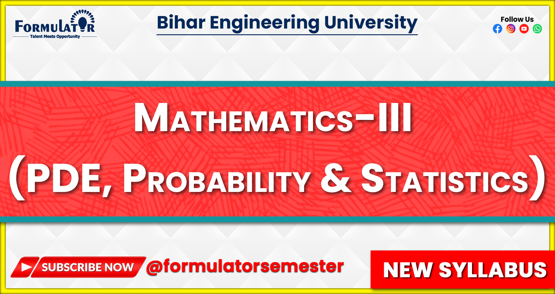 Mathematics-III (PDE, Probability & Statistics) New Syllabus