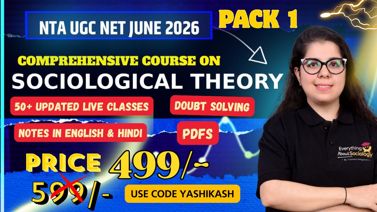 Comprehensive Course on Sociological Theory for CUET/NET 2026