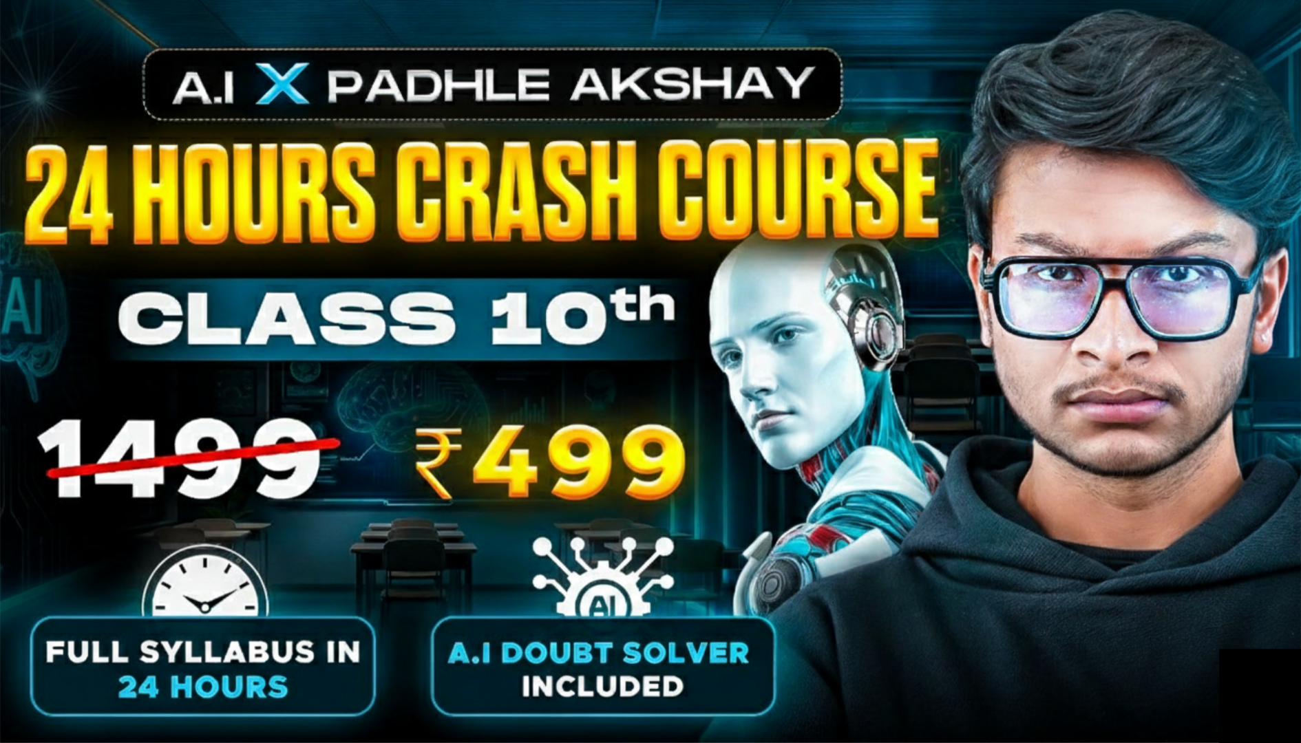 A.I x Akshay 24 Hour Crash Course