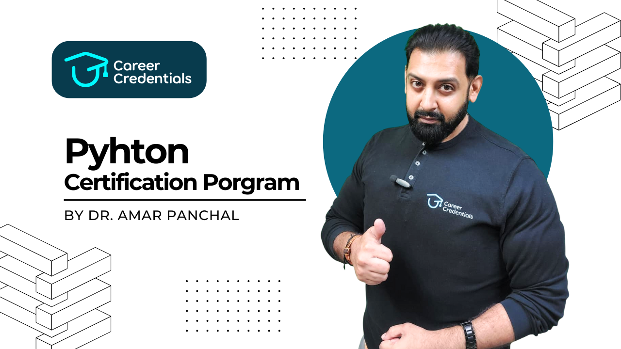 The Python Certification Program by Dr. Amar Panchal