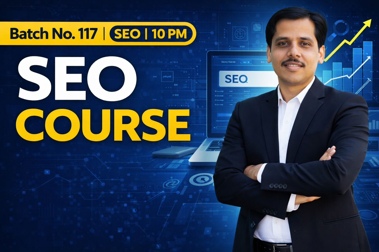 Batch No. 117 SEO ( Time : 10 PM )