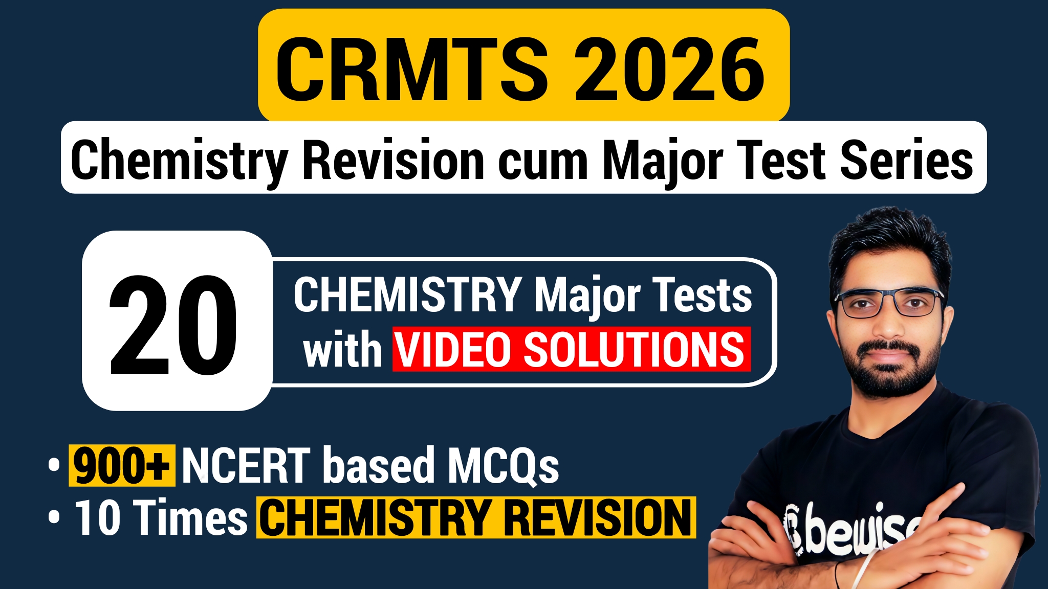 CRMTS 2026 - 20 Chemistry Major Tests with Video Solution | Revise Chemistry 10 Times
