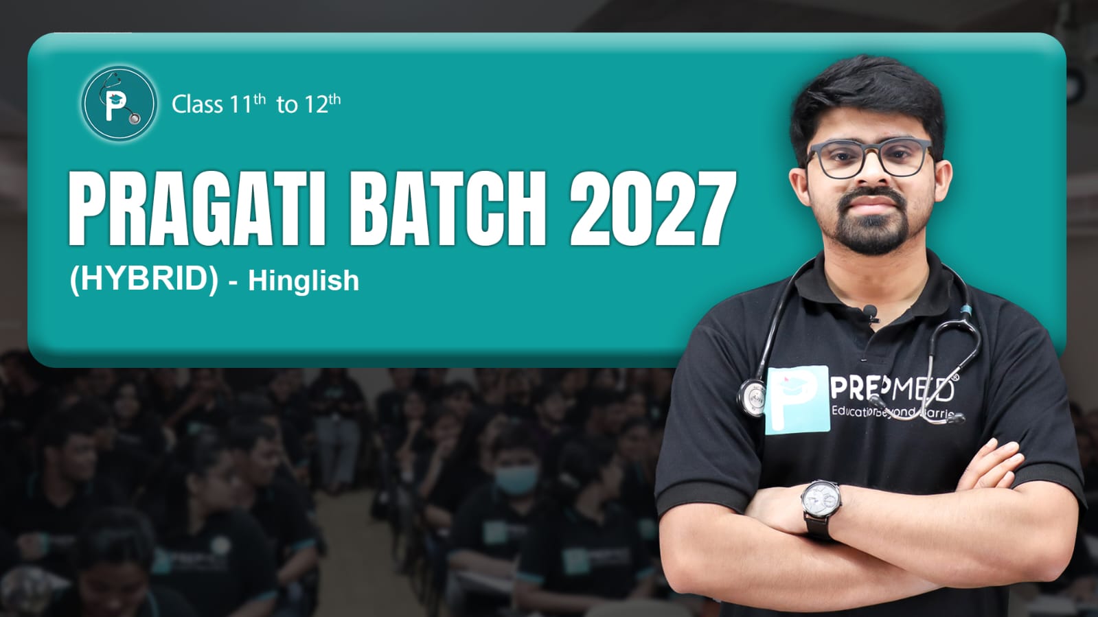 Pragati Batch (Hybrid) - Hinglish Batch for NEET UG 2027