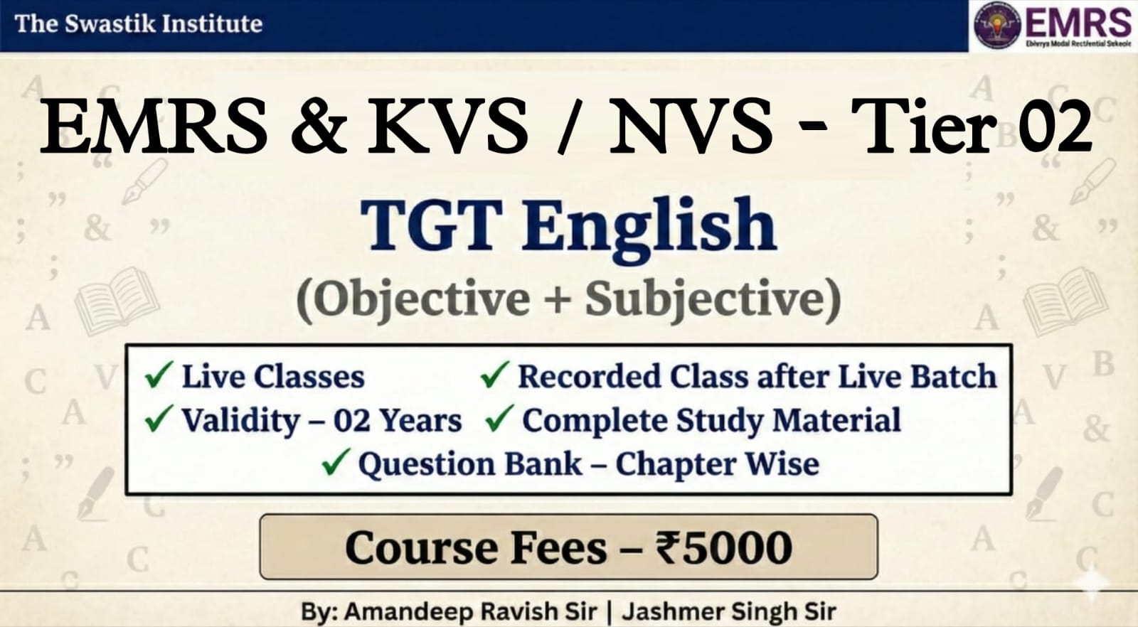 EMRS & KVS/NVS | Paper 02/Tier 02 | TGT English | Exam-Oriented Master Course (Objective + Subjective) By: Amandeep Ravish Sir | Kartik Gupta Sir