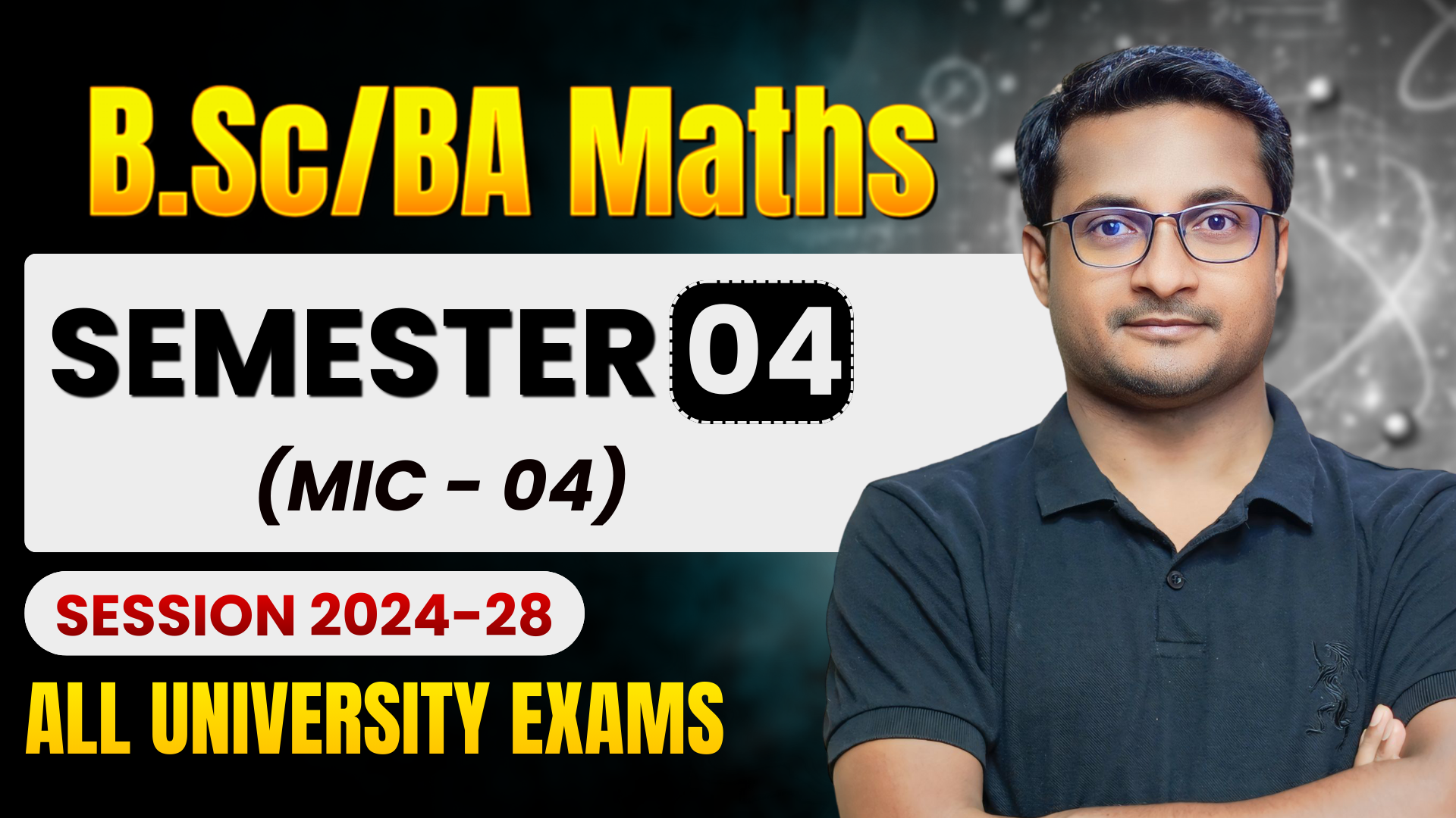 MATH | Semester-4 | MIC-04 | 2024-28 |