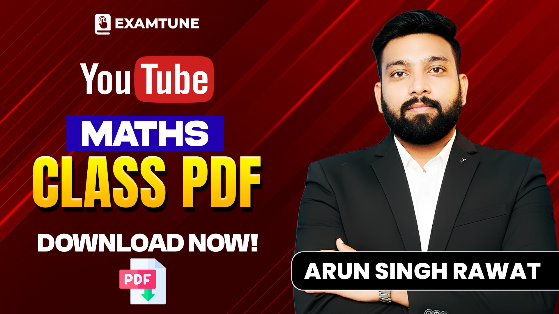 Arun Sir YouTube Class PDF | Maths | ExamTune