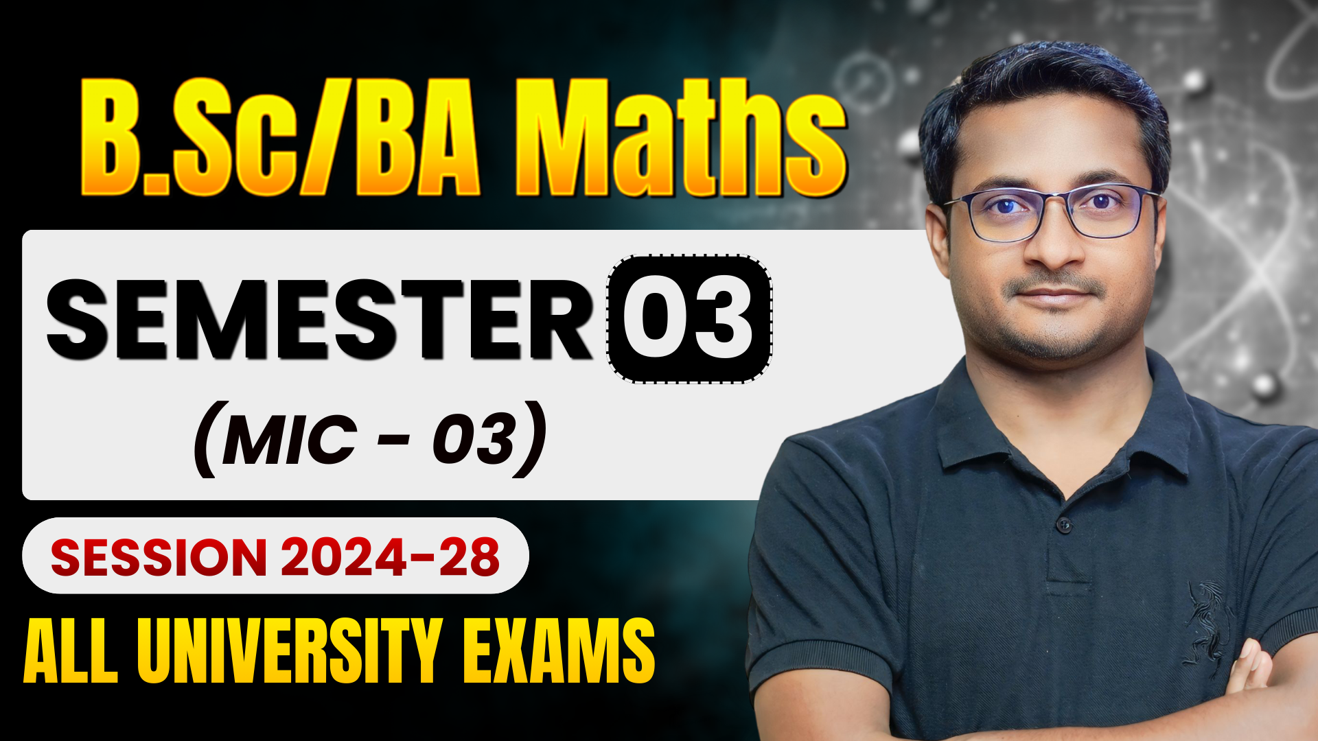 MATH | Semester 3 | MIC-03 |2024 - 28