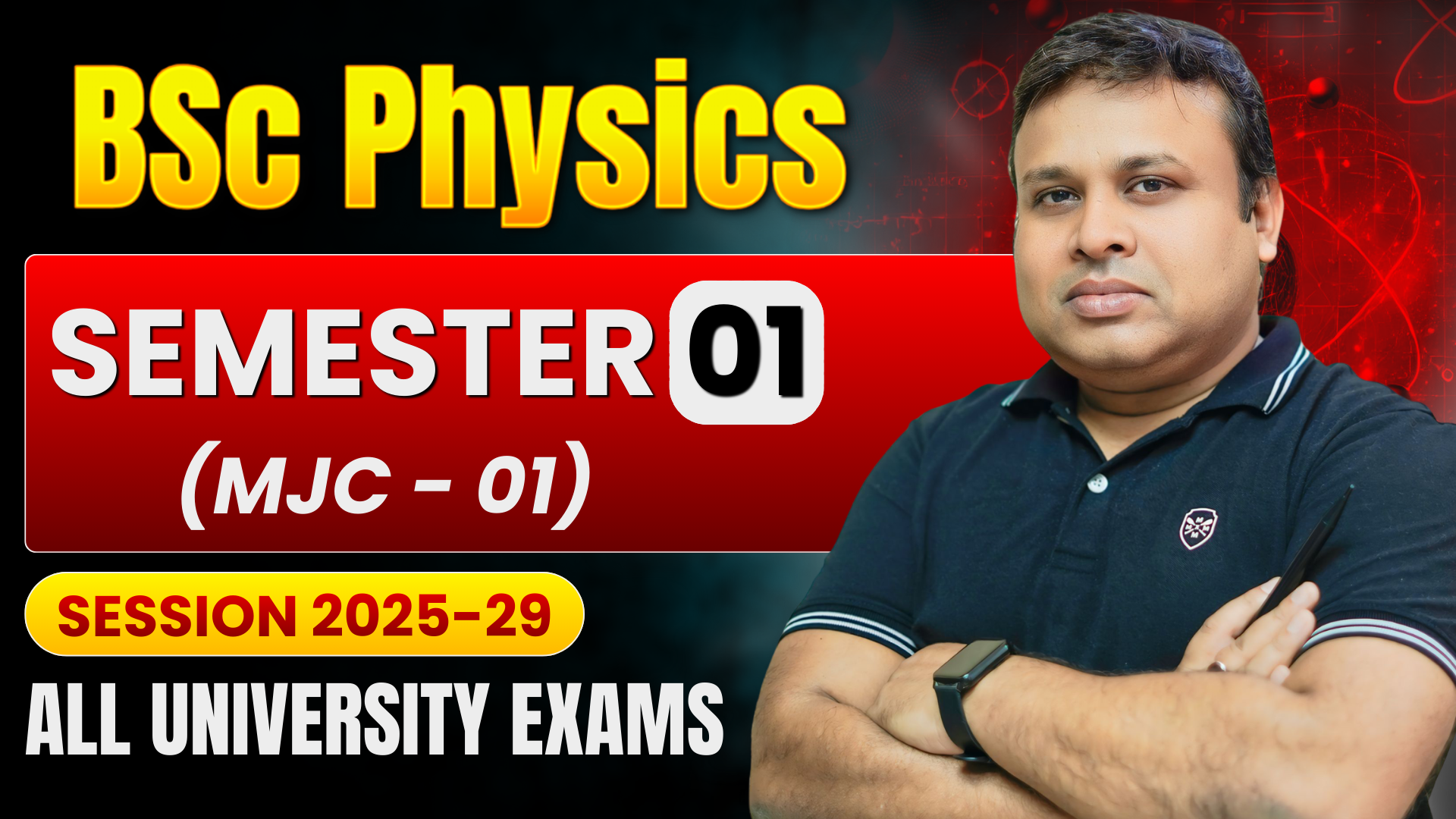 PHYSICS |Semester-1|MJC-01|2025-29|