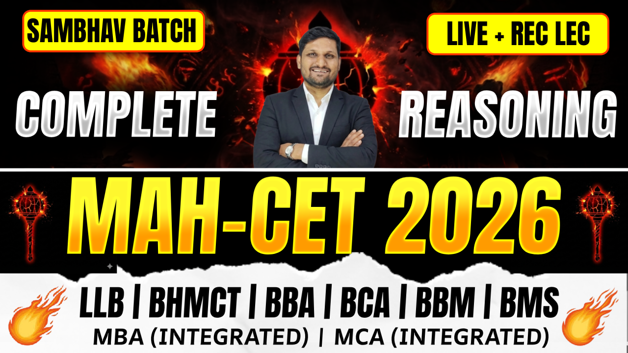 REASONING | MAH-CET APR 2026 | SAMBHAV BATCH | LLB | BHMCT | BBA | BCA | BBM | BMS | MBA (Integrated) | MCA (Integrated)
