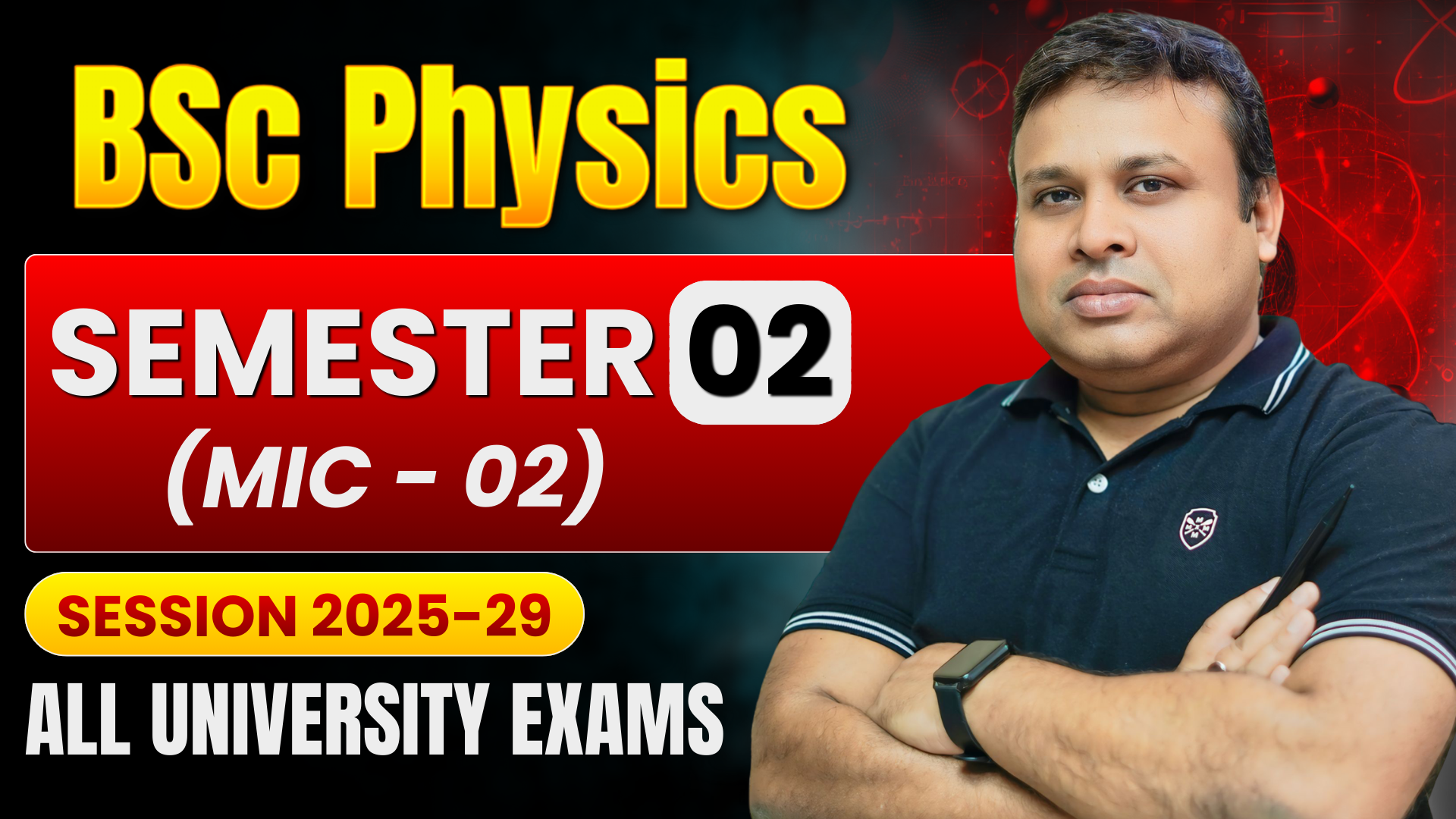 PHYSICS |Semester-2 | MIC-02 | 2025-29 | 