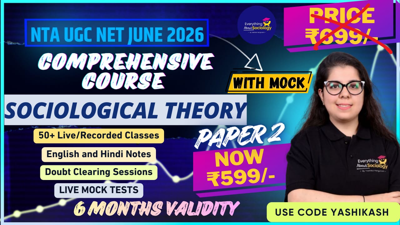 Comprehensive Course on Sociological Theory for CUET/NET 2026 + MOCK