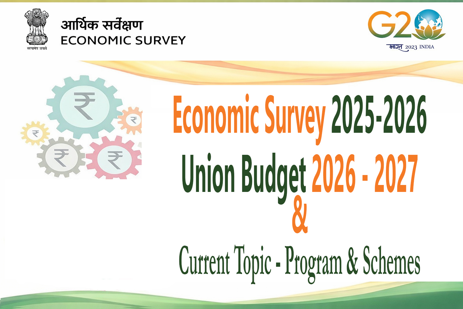 Budget 2026-27/ECONOMIC SURVEY 2025-26 & Current Topic - Program & Schemes