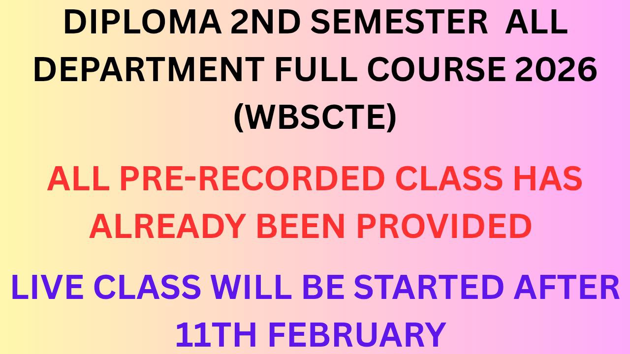 DIPLOMA 2ND  SEMESTER ALL DEPARTMENT  FULL COURSE 2026  (WBSCTE)