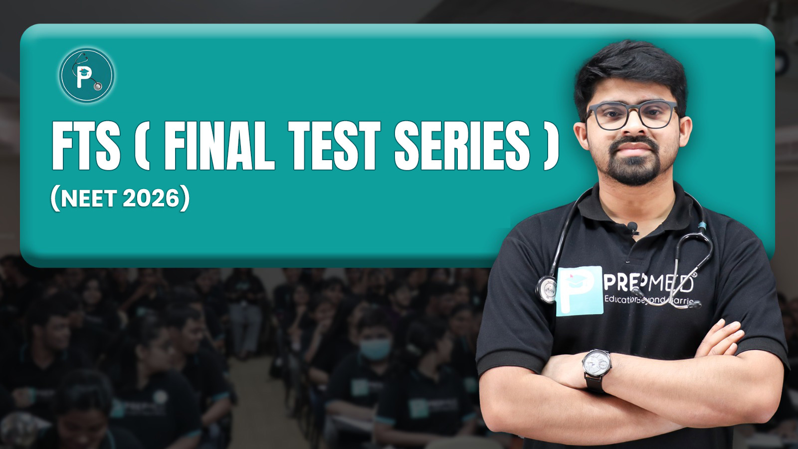 FTS (Final Test Series) for NEET UG 2026