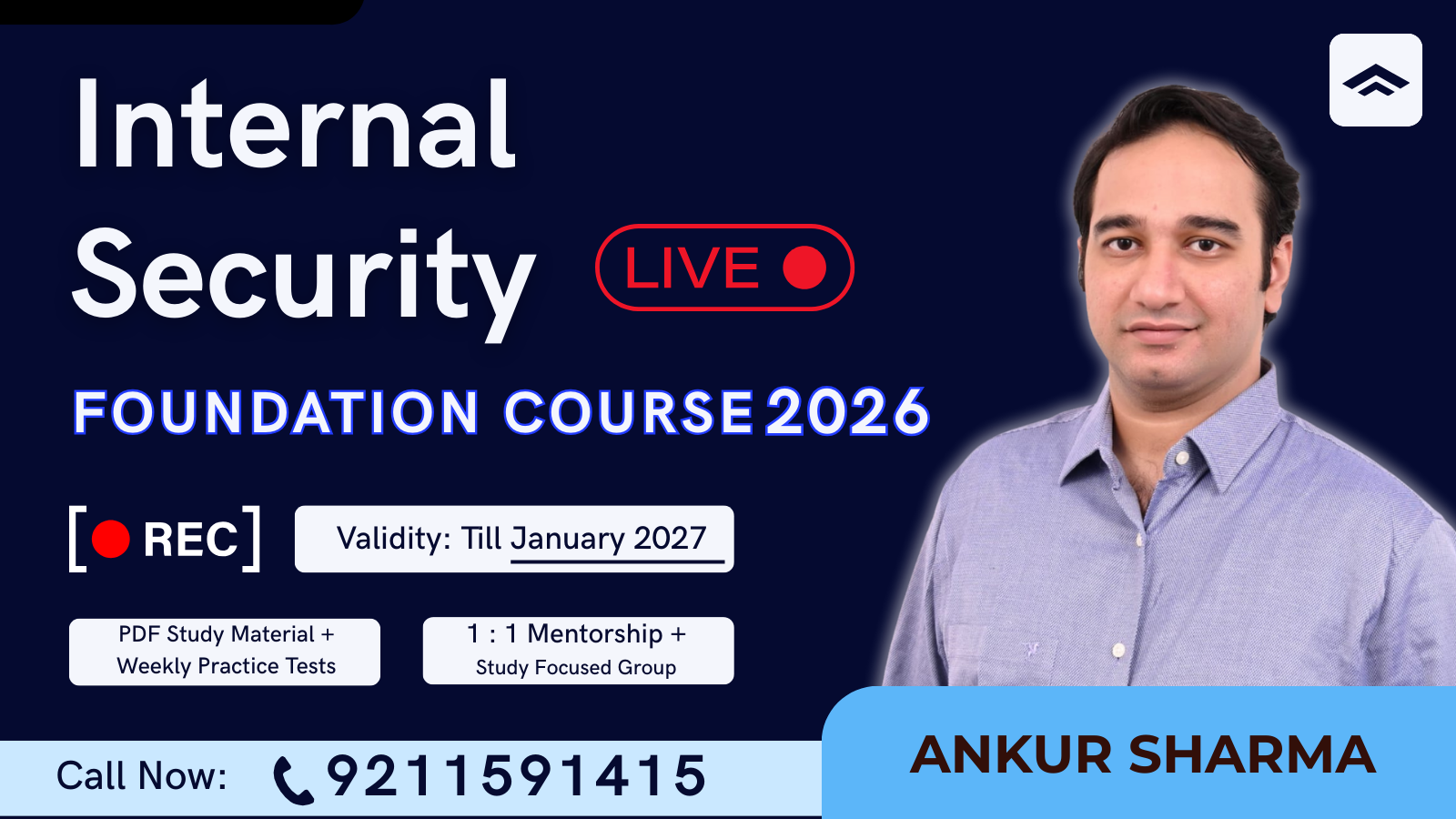 Internal Security Foundation Course + 1 : 1 Mentorship (For UPSC Prelims & Mains 2026)