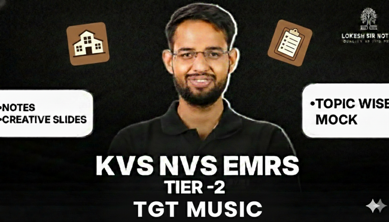 TGT MUSIC TIER -2 KVS NVS EMRS 