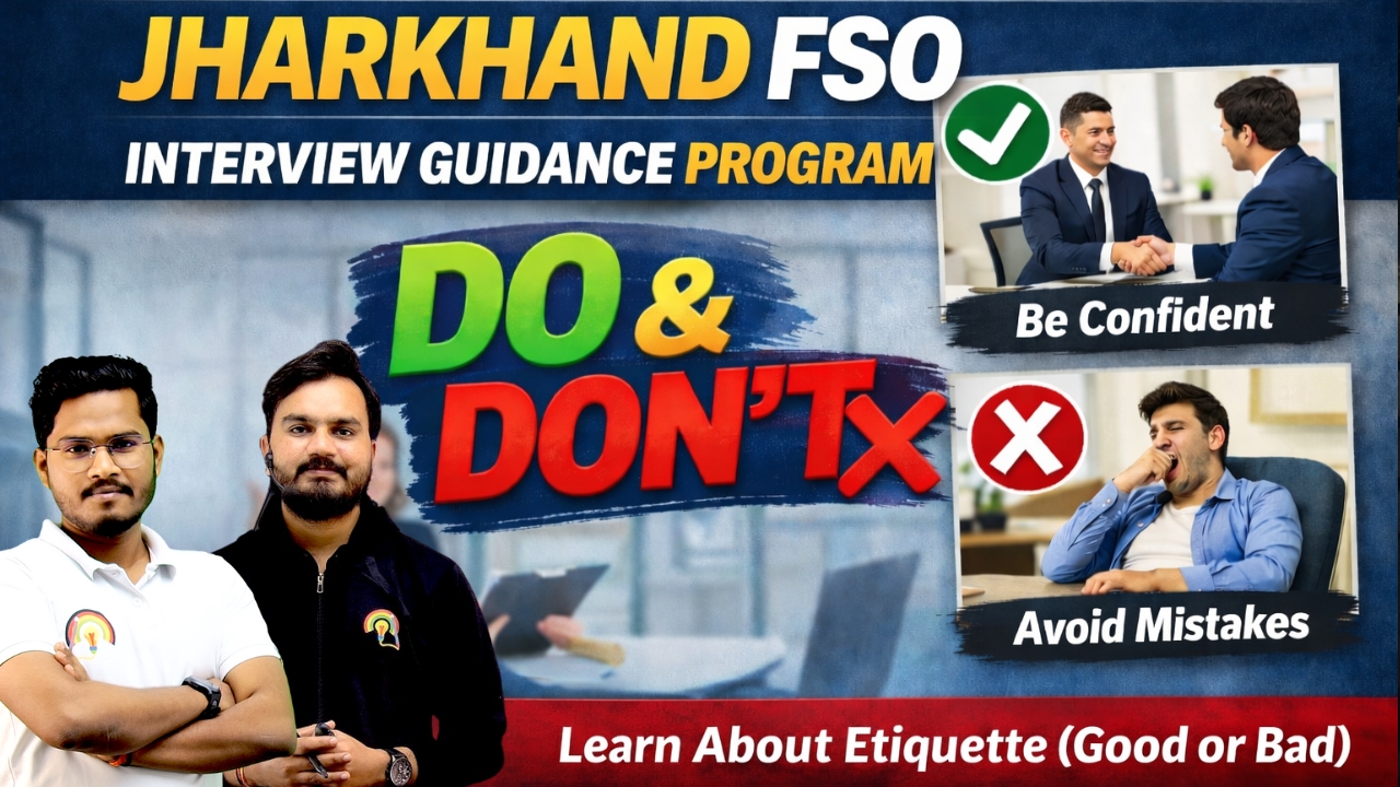 JPSC FSO INTERVIEW GUIDANCE