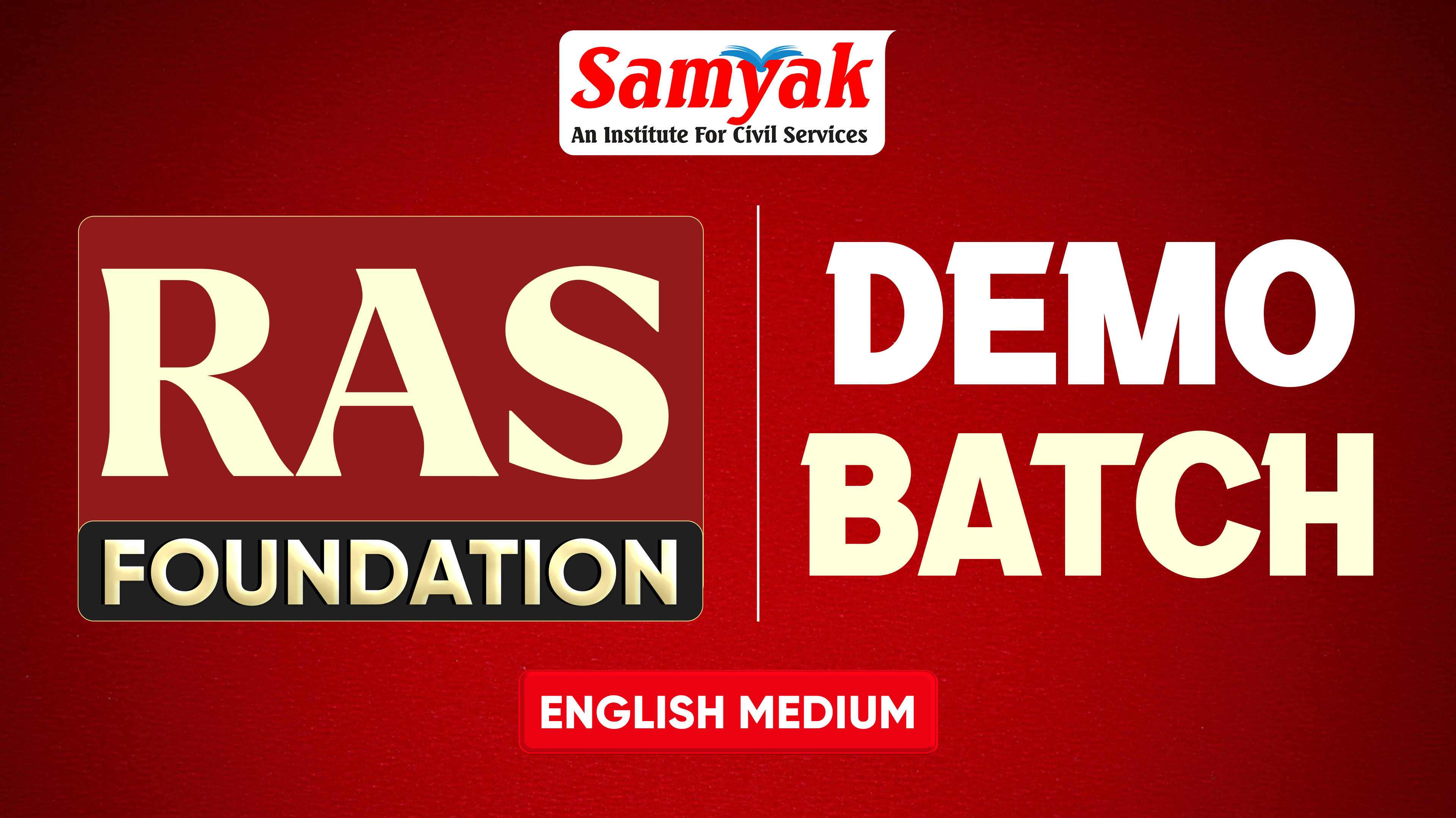 RAS FOUNDATION DEMO ENGLISH MEDIUM BATCH