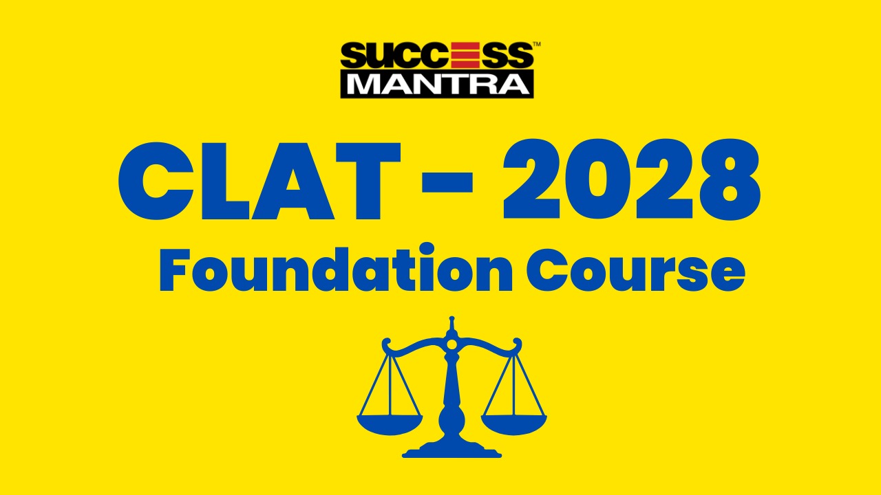 CLAT - 2028 Foundation Course