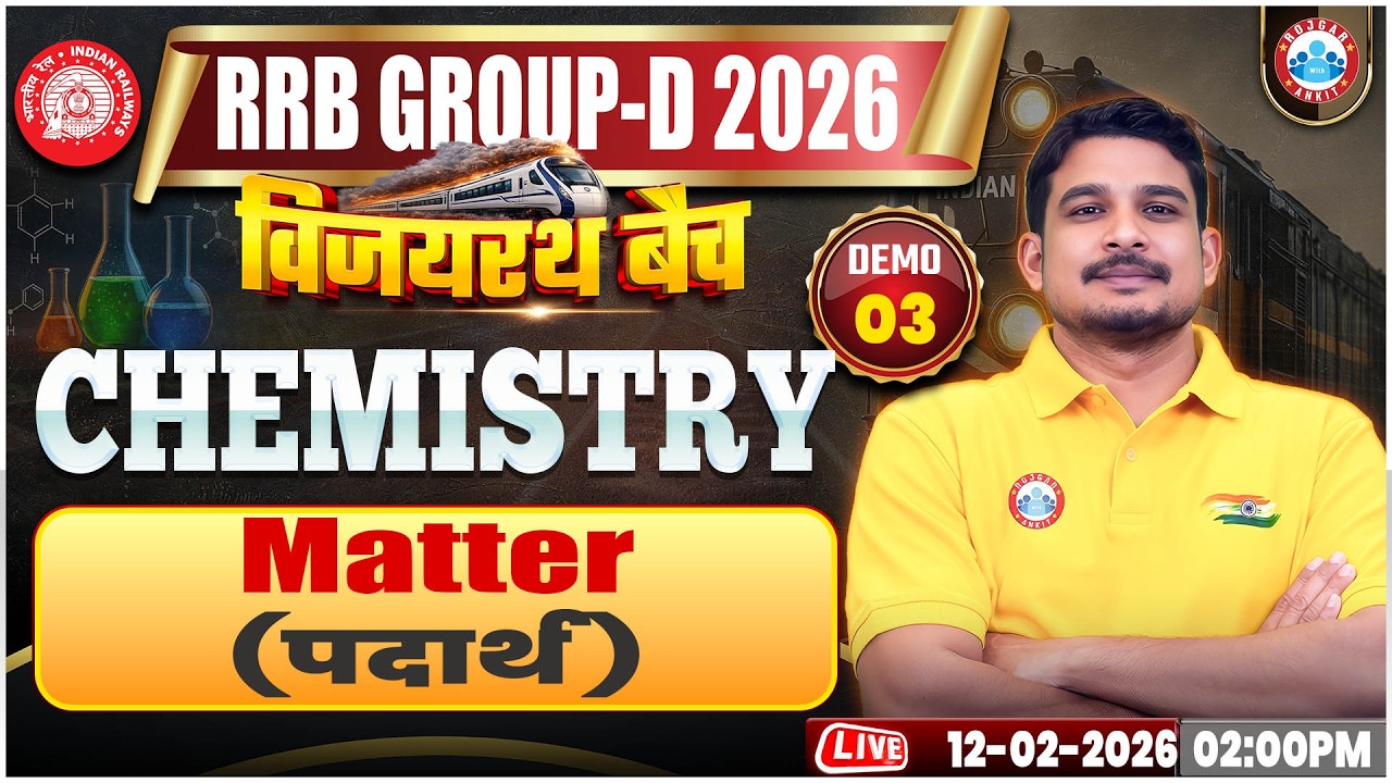 RRB Group D Science Classes 2026 | विजयरथ बैच Chemistry Demo 3 | RRB Group D 2026 | Matter -2