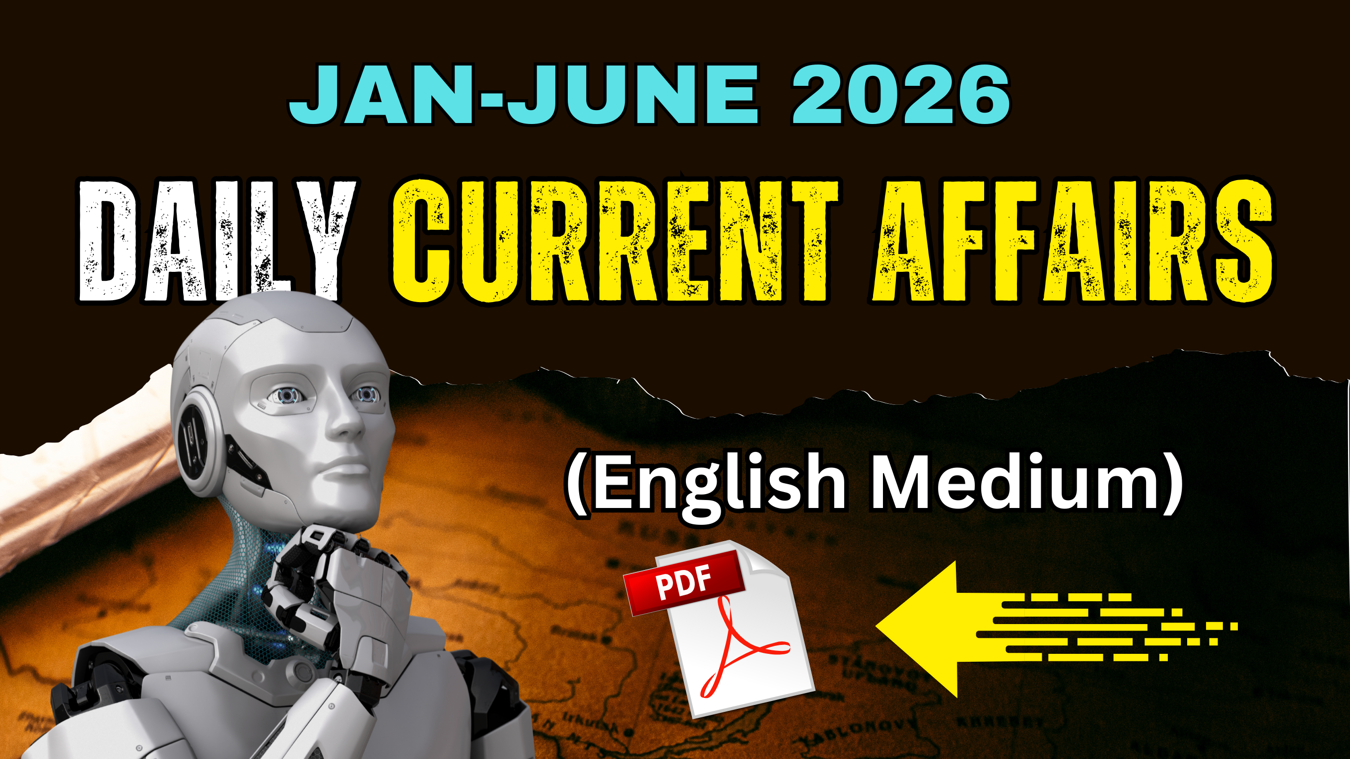 DAILY CURRENT AFFAIRS DAILY 2026(ENGLISH : JAN-JUNE)