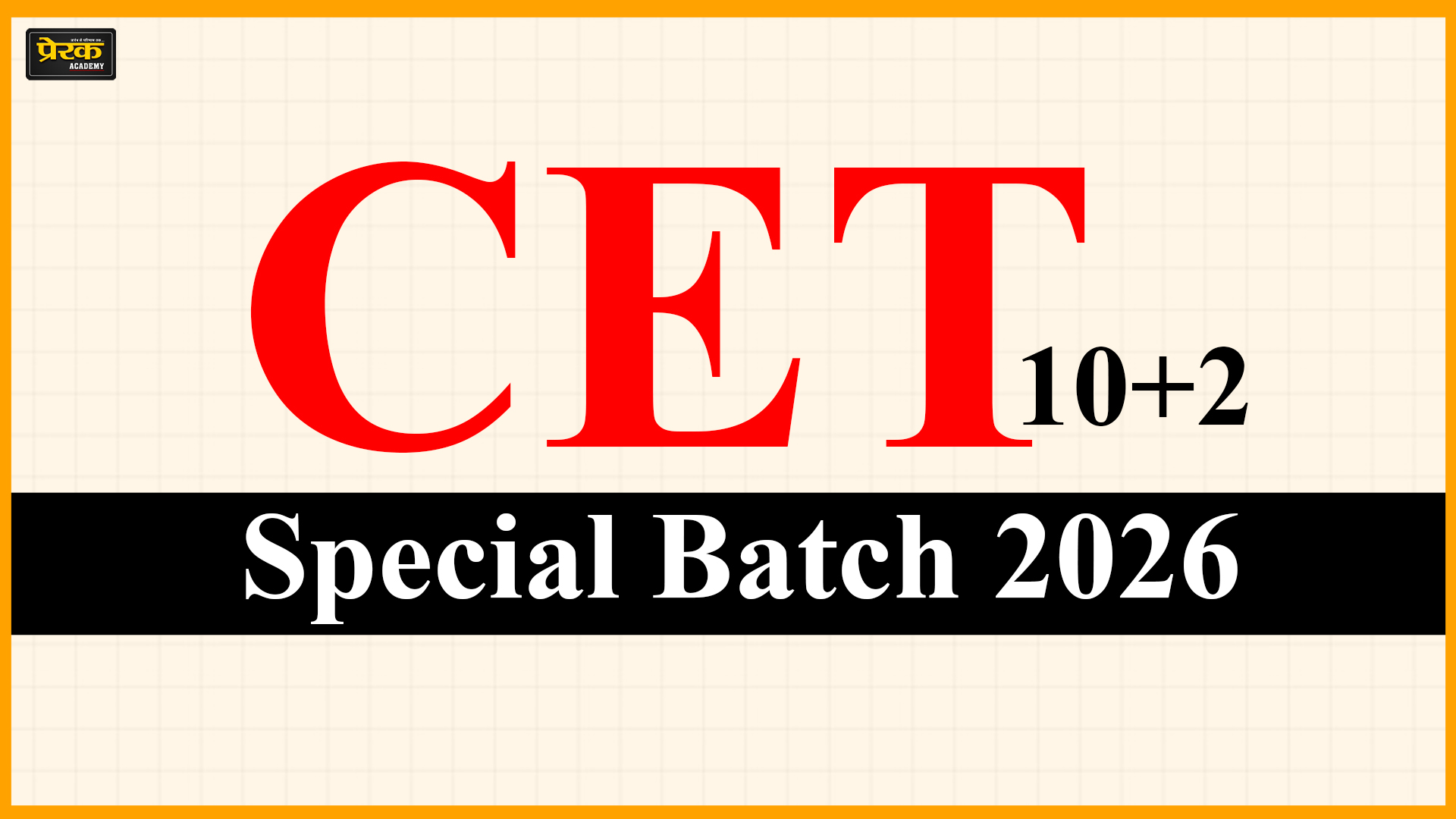 CET 10+2, Special बैच (2026)