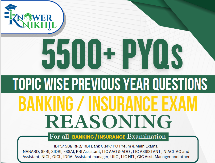 5500+ PYQs Reasoning For Banking \ Insurance