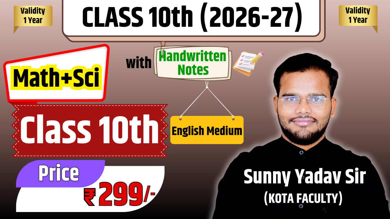Class 10th Maths+Science (English Medium 2026-27)