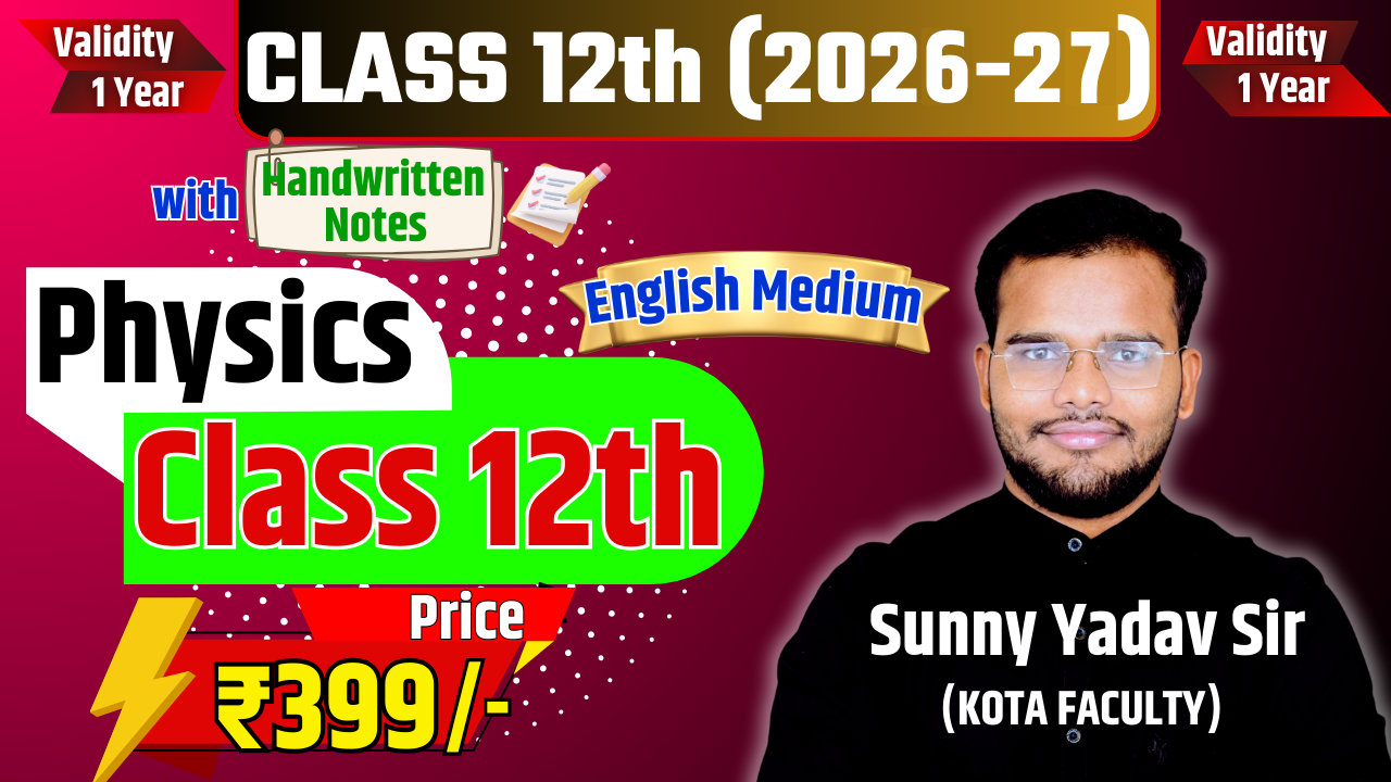 CLASS 12th Physics (English Medium 2026-27)