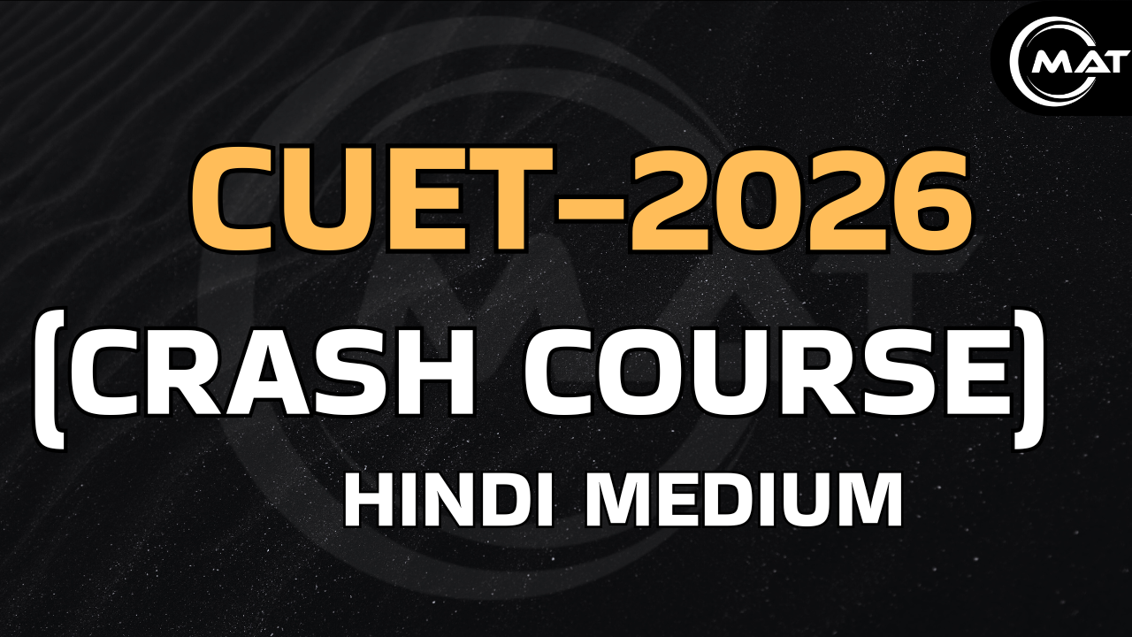 CUET 2026  CRASH COURSE (HINDI MEDIUM)