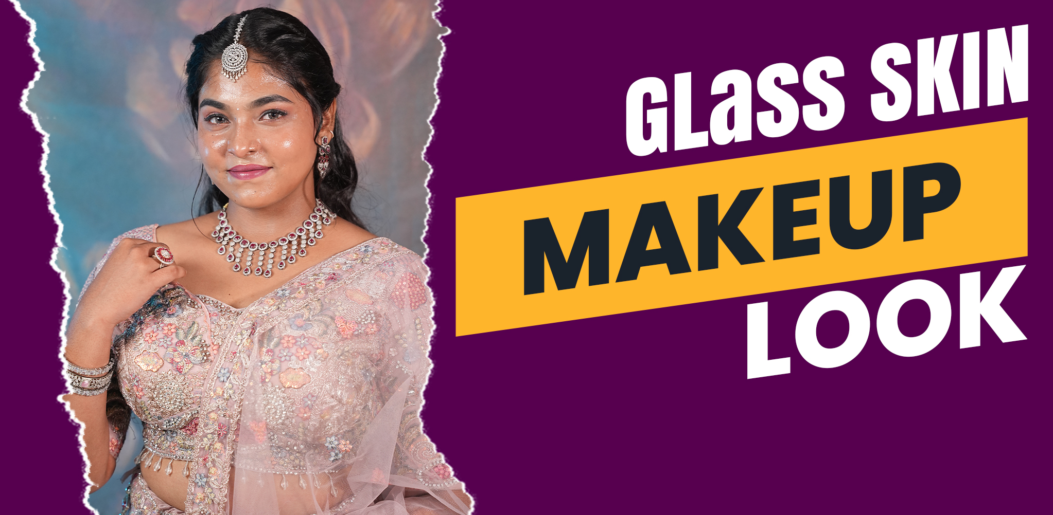 Glass Skin Makeup Look