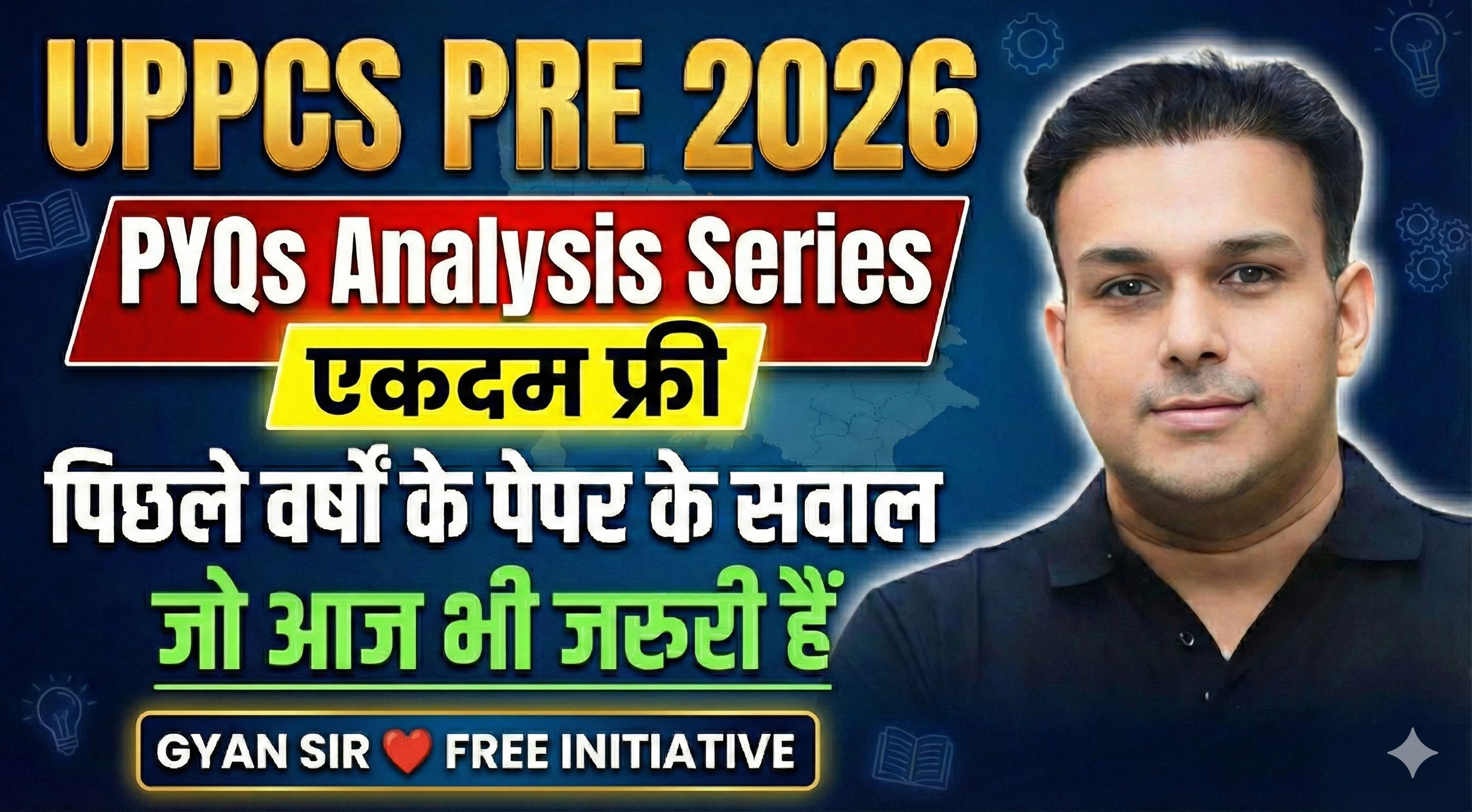 UPPCS Prelims 2026 GS Paper 1 PYQs Analysis FREE Series 
