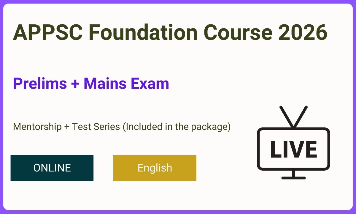 APPSC Foundation batch (Pre + Mains) 2026