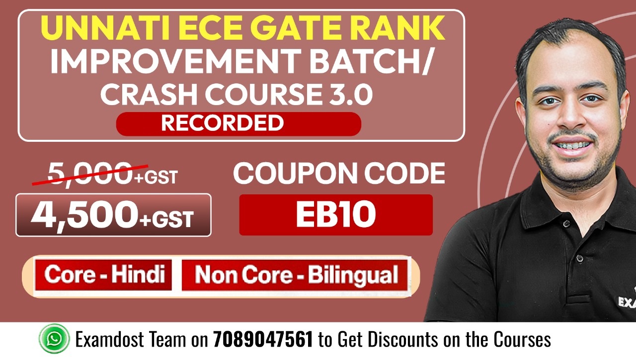 Unnati ECE GATE Rank Improvement Batch / Crash Course 3.0 -  Recorded  ( Bilingual | Hindi )