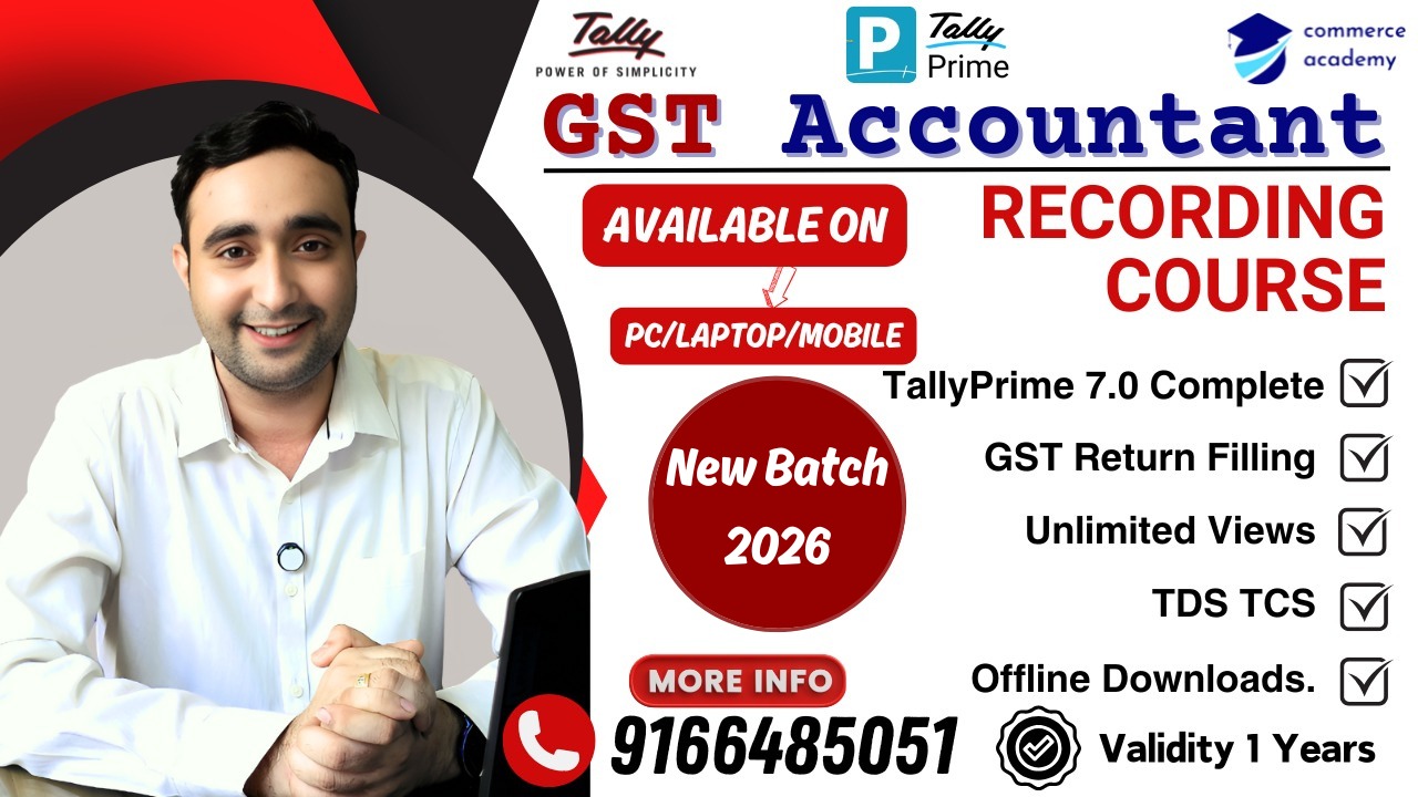 GST Accountant with TallyPrime7.0+2.1+ERP+SGP+TDS+TCS+GST Return Filling Recording Course 2026 ( 1 Years Validity )