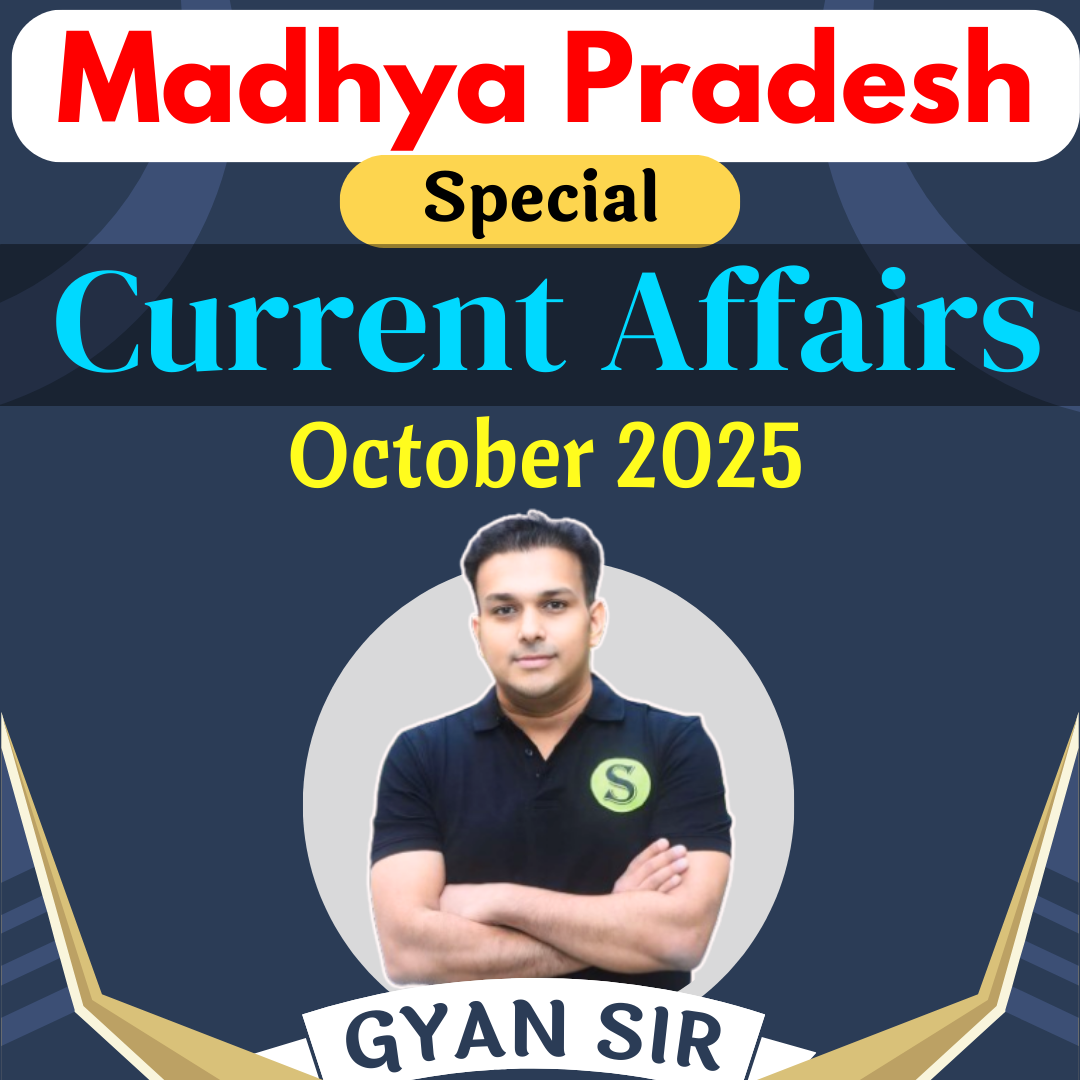 दोनों भाषाओं में Madhya Pradesh Special OCTOBER 2025 Monthly Current Affairs ( PDF Password is gyansir ) 