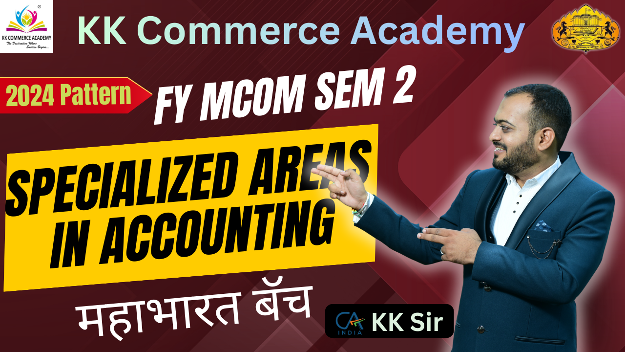Specialized Areas in Accounting