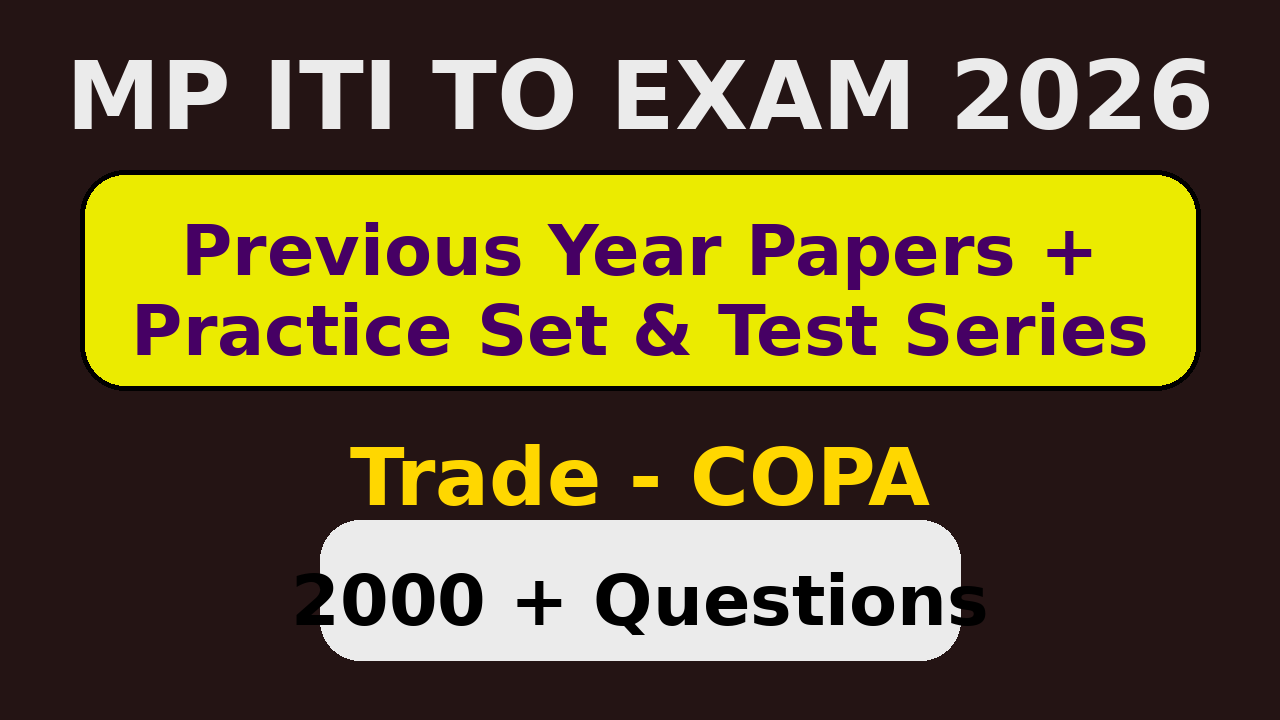 MP ITI TO COPA | Previous Year Paper | Practice Questions  & Test Series 