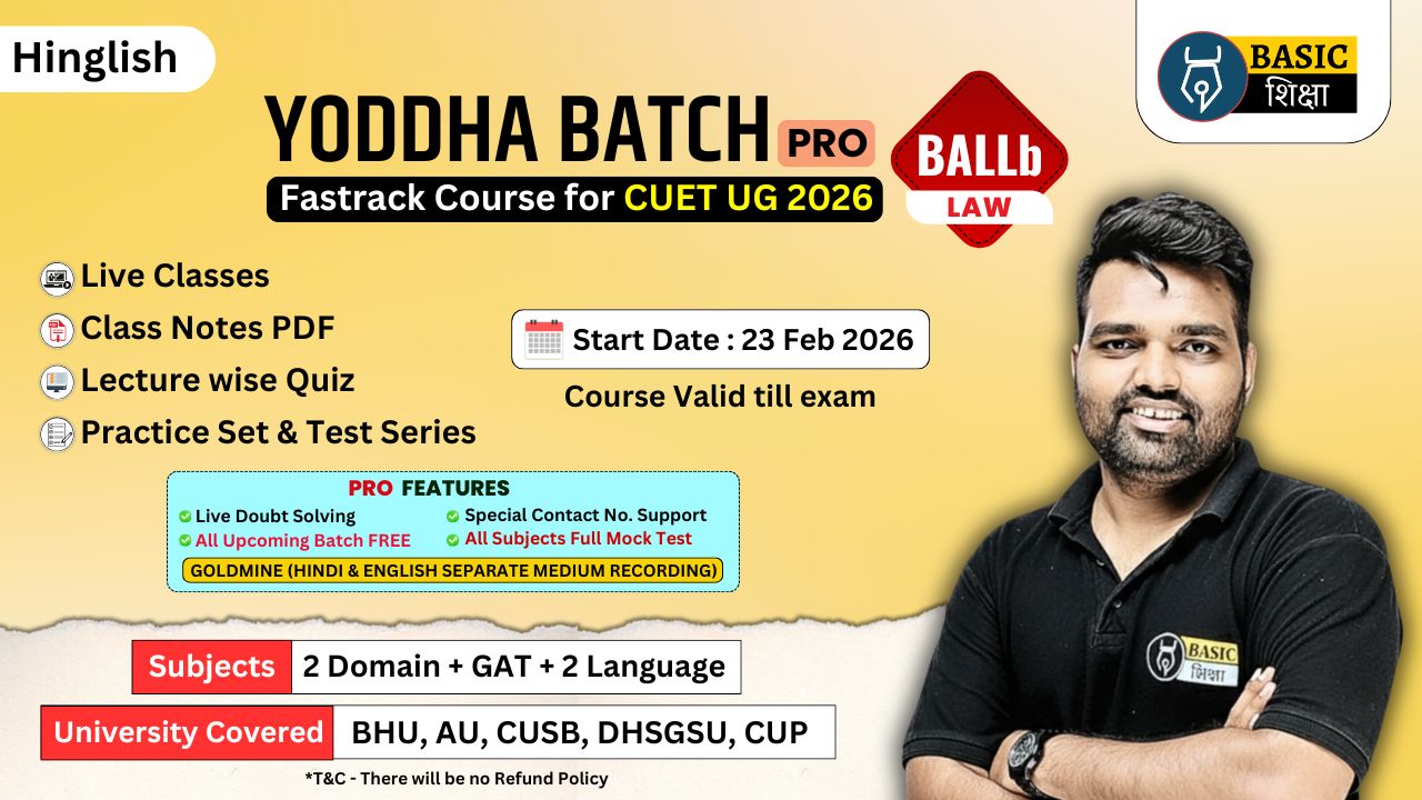 Law (BALLb) | Yoddha Batch PRO (Bilingual Medium) Course for CUET 2026
