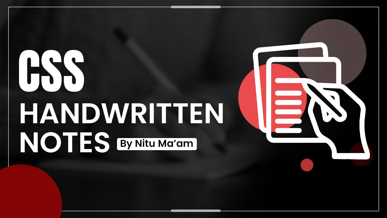 CSS Hand Written Notes 