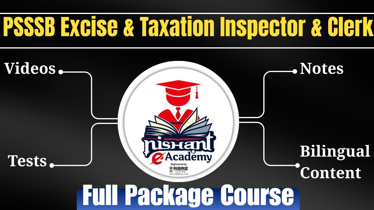 PSSSB Clerk & Excise and Taxation Inspector Full Package Course